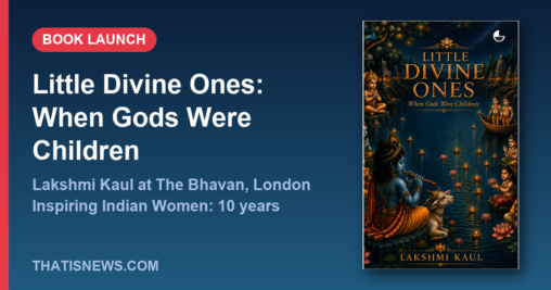 Little Divine Ones book cover beside the title: Lakshmi Kaul book launch at The Bhavan, London